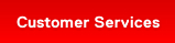 Customer Services