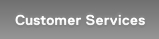 Customer Services