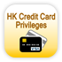 HK Credit Card Privileges