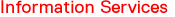 Information Services