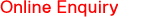 Online Enquiry