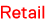 Retail